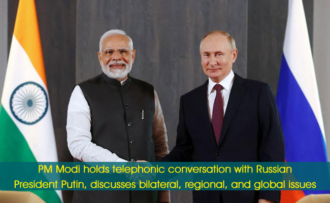 PM Modi holds telephonic conversation with Russian President Putin, discusses bilateral, regional, and global issues