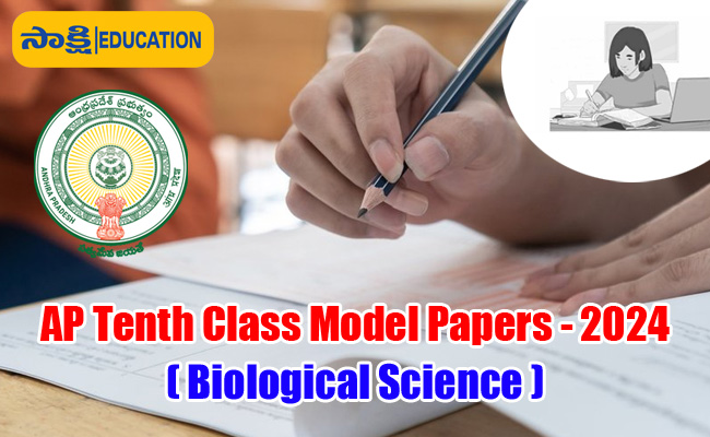 Andhra Pradesh Tenth Class 2024 Biological Science (EM) Model Question Paper 2