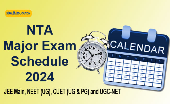 NTA Major Exam Schedule 2024 