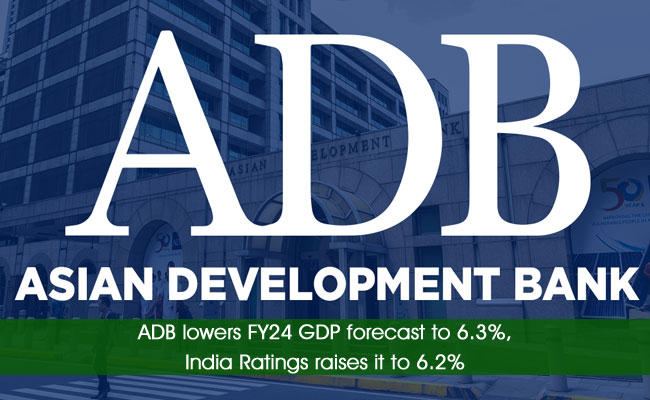 ADB lowers FY24 GDP forecast to 6.3%, India Ratings raises it to 6.2%