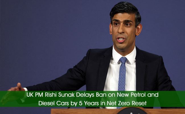 UK PM Rishi Sunak Delays Ban on New Petrol and Diesel Cars by 5 Years in Net Zero Reset