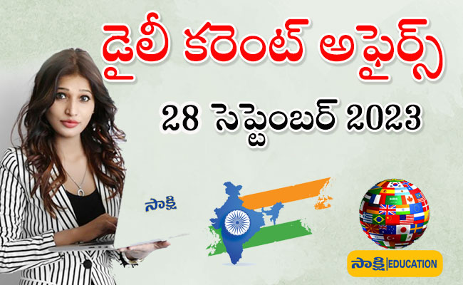 28 September Daily Current Affairs in Telugu,sakshi education, daily puzzles