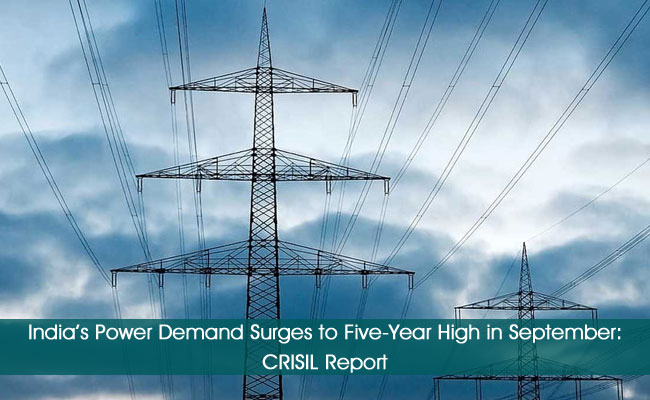 India’s Power Demand Surges to Five-Year High in September: CRISIL Report