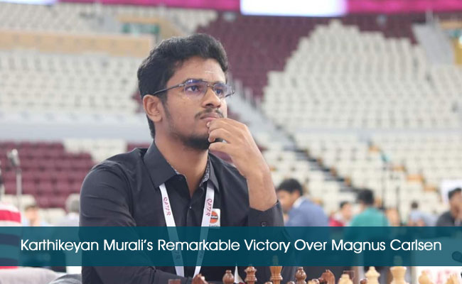 Karthikeyan Murali’s Remarkable Victory Over Magnus Carlsen