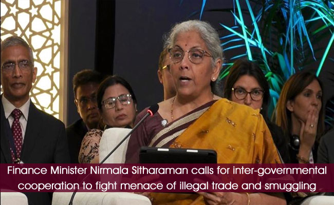 Finance Minister Nirmala Sitharaman calls for inter-governmental cooperation to fight menace of illegal trade and smuggling