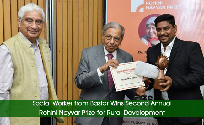 Social Worker from Bastar Wins Second Annual Rohini Nayyar Prize for Rural Development