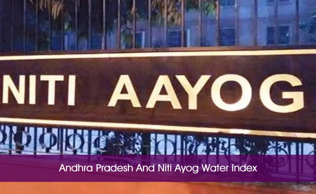 Andhra Pradesh And Niti Ayog Water Index