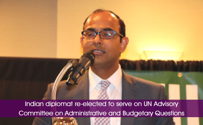 Indian diplomat re-elected to serve on UN Advisory Committee on Administrative and Budgetary Questions