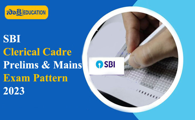 SBI Clerical Cadre Prelims Exam Pattern 2023 