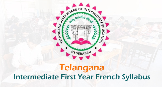 Telangana Intermediate 1st Year French Syllabus 2023