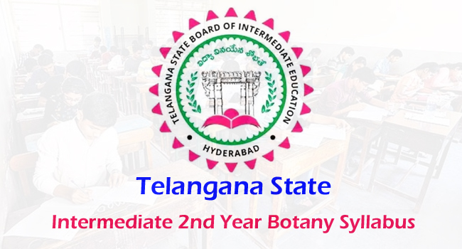 Telangana Intermediate 2nd Year Botany Syllabus