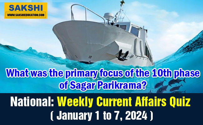 National: Weekly Current Affairs Bitbank January 1 to 7 2024  sakshi quiz
