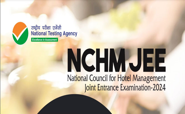 NCHM JEE   B.Sc Hospitality & Hotel Administration Course  Academic Year 2024-25