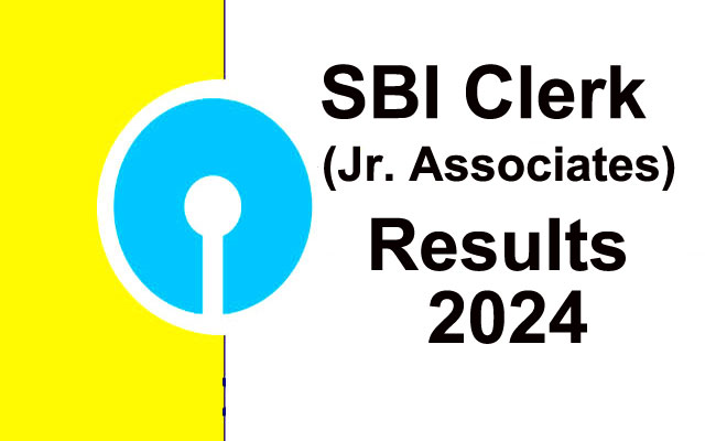 SBI Clerk (Junior Associates) Results 2024 Out| Check Direct Link Here ...