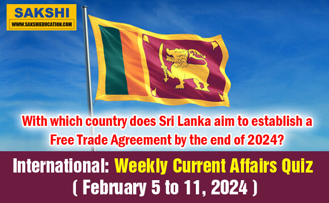 International Weekly Current Affairs Quiz in English February 5 to 11 2024