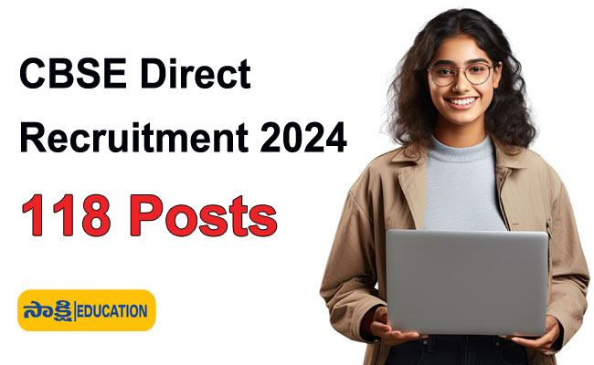 CBSE    CBSE Direct Recruitment 118 Posts in CBSE   Various job positions  Eligibility criteria