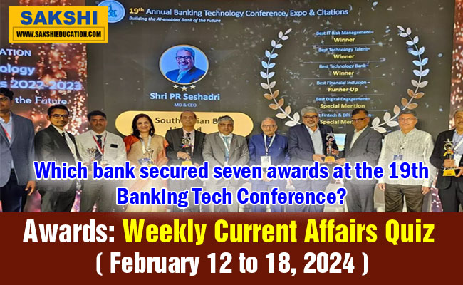Awards Weekly Current Affairs Quiz in English February 12 to 18 2024