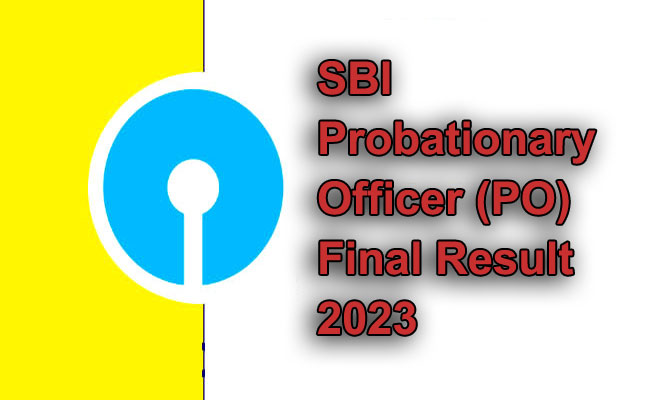 SBI PO Final Result 2023 released!