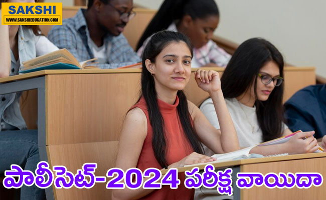 Postponement Announcement    Telangana Lok Sabha Elections   POLISET-2024 Polytechnic Common Entrance Test   TS POLYCET 2024 Postponed   Secretary A. Pullaiah of State Board of Technical Education and Training