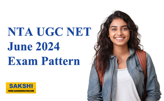 NTA UGC NET June 2024 Exam Pattern