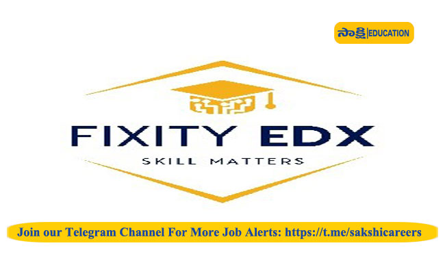 New Job Opening for freshers in Fixity EDX 