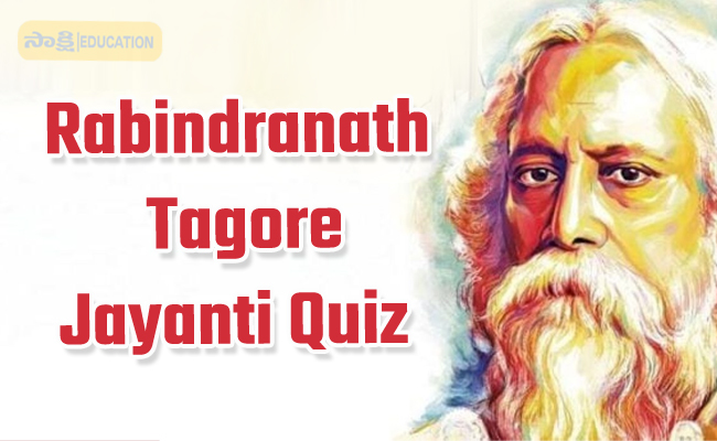 Rabindranath Tagore jayanti quiz