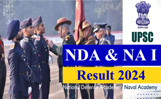 UPSC NDA & NA I 2024 Result