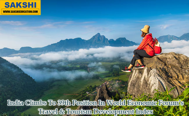 India Climbs To 39th Position In World Economic Forum’s Travel & Tourism Development Index