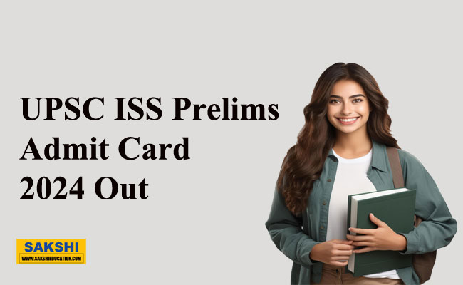 UPSC ISS Prelims Admit Card 2024   download admitcard 