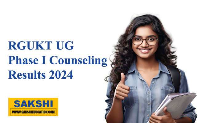 RGUKT UG Phase I Counseling Results 2024