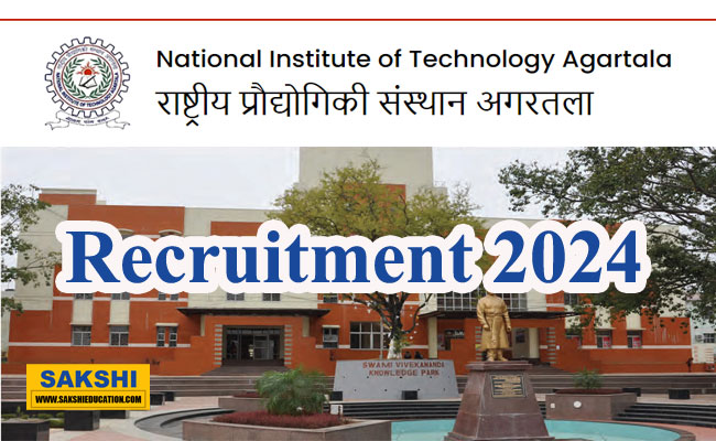 NIT Agartala Recruitment 2024  