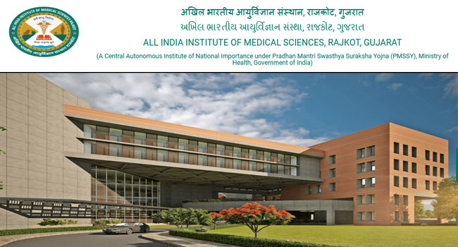 AIIMS, Rajkot Recruitment 2024 