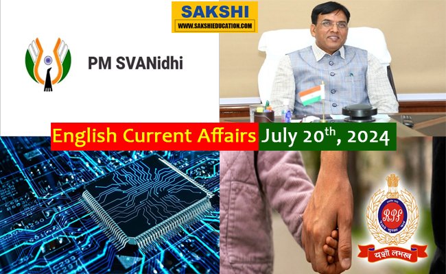 20th July, 2024 Current Affairs