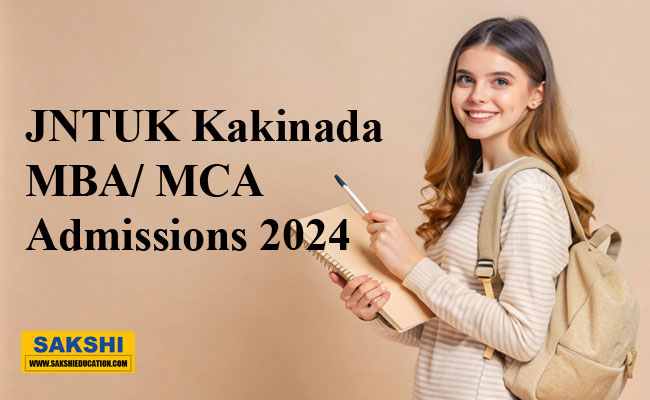 JNTUK Kakinada  JNTUK MBA MCA admission 2024-25  JNTUK Kakinada and Narasaraopet campuses MBA MCA programs for sponsored candidates Jawaharlal Nehru Technological University Kakinada admissions JNTUK 2024-25 admission announcement 