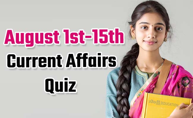 Telugu Current Affairs Quiz  generalknowledge questions with answers august month current affairs for competitive exams  