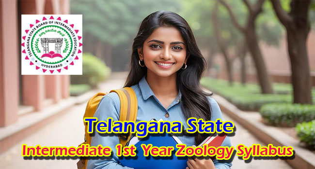 Telangana Intermediate 1st Year Zoology Syllabus 2024