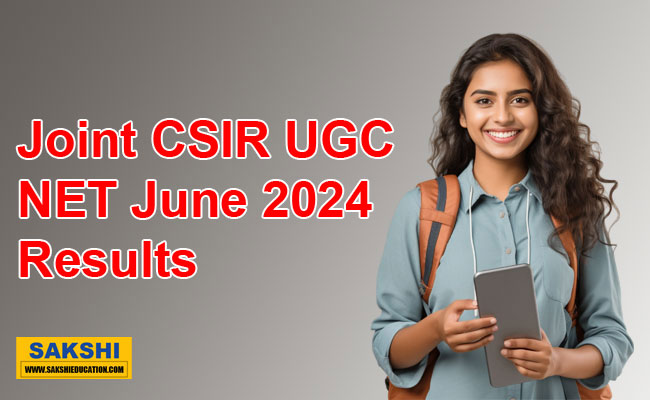 Joint CSIR UGC NET June 2024 Results 