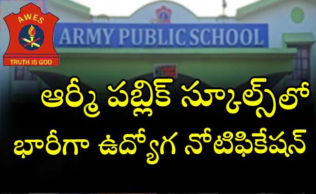 Army Public Schools jobs  Army Welfare Education Society teaching posts notification Army Public Schools teaching job openings announcement Teaching positions available in Army Public Schools Army Welfare Education Society recruitment for teachers Teaching jobs in 139 Army Public Schools across India 