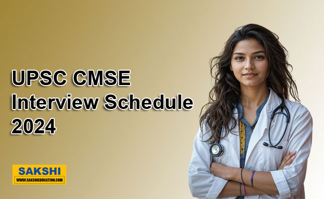 UPSC CMSE Interview Schedule 2024 