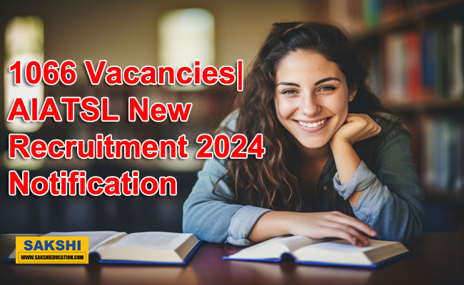 AIATSL recruitment details   AIATSL New Recruitment 2024 Notification   Air India recruitment notification  AIATSL 1066 job vacancies announcement Eligibility criteria for AIATSL recruitment  Job application process for Air India positions Interview schedule for AIATSL vacancies  Air India job fair  