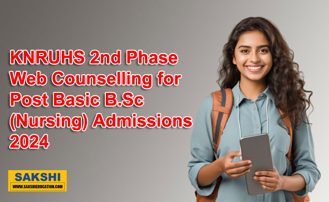 KNRUHS second phase counselling announcement  KNRUHS online counselling for Post Basic B.Sc. Nursing KNRUHS vacant seats counselling notification KNRUHS 2nd Phase Web Counselling for Post Basic B.Sc (Nursing) Admissions 2024