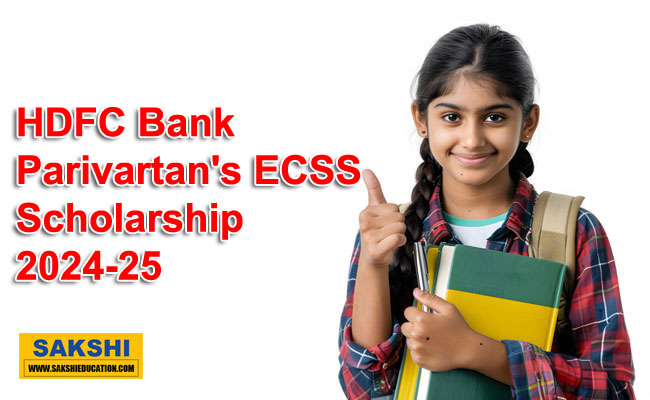 HDFC Bank Parivartan's ECSS Scholarship 2024