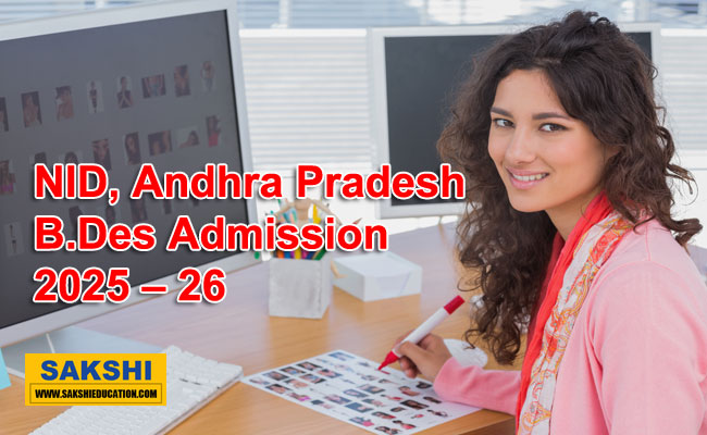 NID, Andhra Pradesh B.Des Admission 2025 – 26