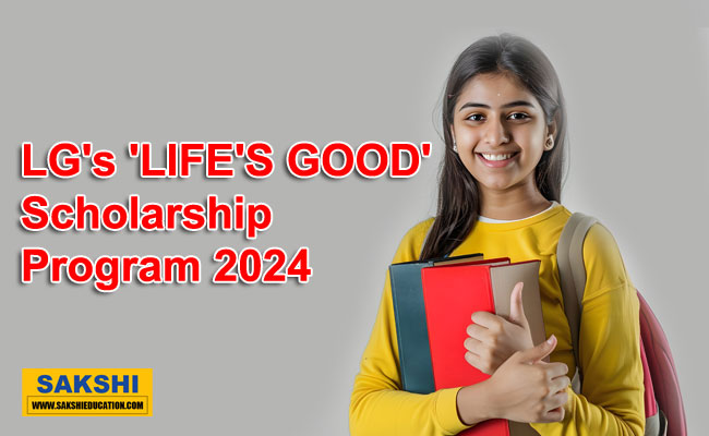 LG's 'LIFE'S GOOD' Scholarship Program 2024