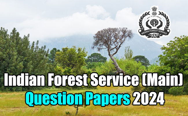 Indian Forest Service (Main) Examination 2024 Agricultural Engineering Paper - I Question Paper 