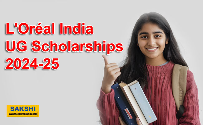 L'Oréal India for UG Scholarships 2024-25   L'Oréal India scholarship announcement