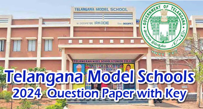 Telangana Model Schools:2024 CLASS VI Question Paper with Key