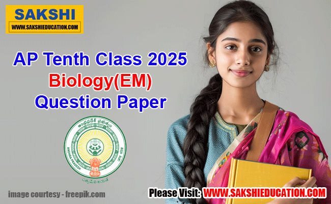 Download SCERT Released Sample Paper -3 for AP 10th Class 2025 Biological Science  AP 10th Class 2025 Biological Science(EM) Model Question Paper-3: Download SCERT Released Govt. Sample Paper PDF