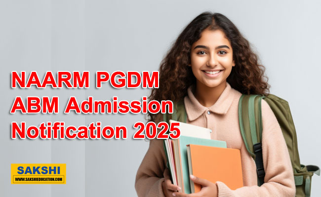 NAARM Admission Notification PGDM Agri Business Management 2025-27  NAARM PGDM ABM Admission Notification 2025  NAARM PGDM in Agri Business Management Admission Notification 2025-27  Admission Notice for PGDM in Agri Business Management at NAARM