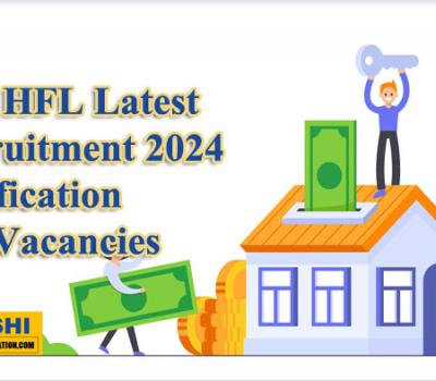 LIC HFL Latest Recruitment 2024 Notification   LIC HFL Junior Assistant Recruitment Notification  200 Junior Assistant Posts Opening at LIC HFL  Apply Online for LIC HFL Junior Assistant Vacancies  LIC HFL Recruitment Details for Junior Assistants  LIC HFL Junior Assistant Notification 2024  